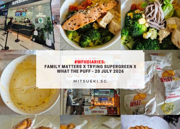 #WFHDiaries Family Matters x Trying Supergreen x What The Puff - 20 July 2026